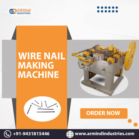 Benefits of wire nail making machine by Armind Industries in Patna?