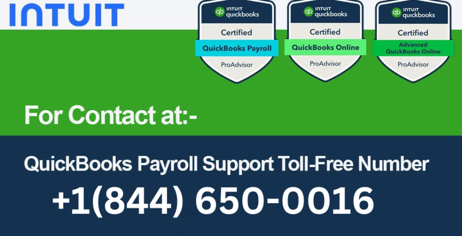 How Do I Contact QuickBooks Payroll Support Number +1(844) 650-0016 ?