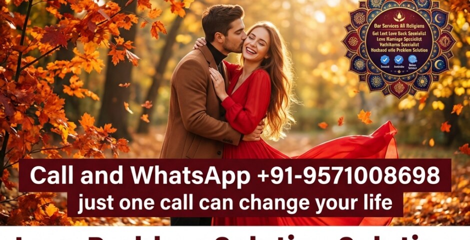 Love Problem Solution Baba Ji +91-9571008698